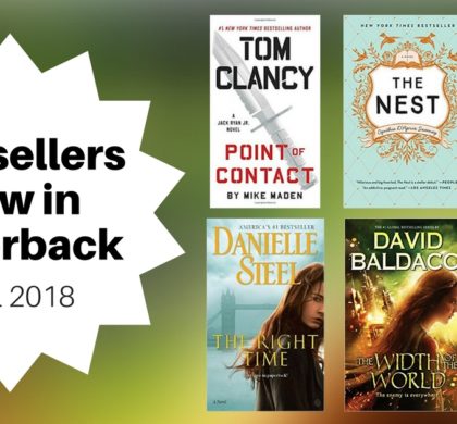 Bestsellers Now in Paperback | April 2018