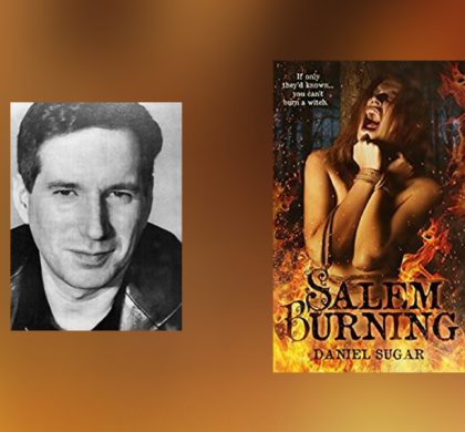 Interview with Daniel Sugar, author of Salem Burning
