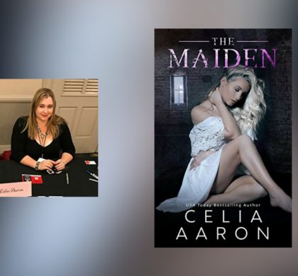 Interview with Celia Aaron, author of The Maiden