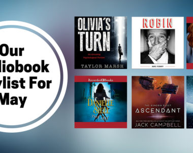 Our Audiobook Playlist For May | 2018