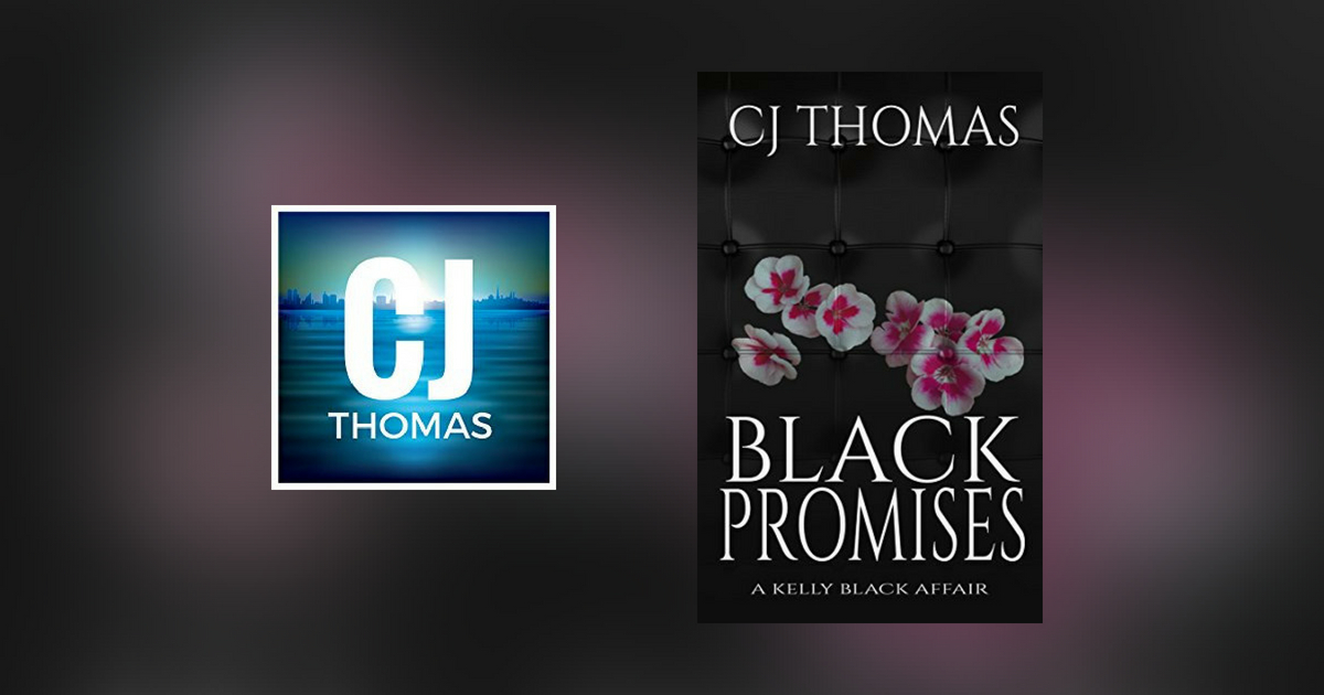 Interview with C.J. Thomas, author of Black Promises