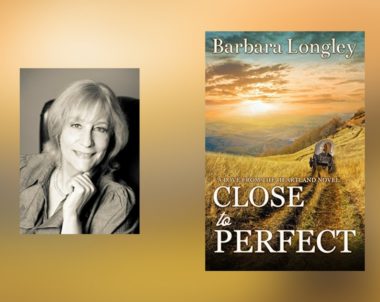 The Story Behind Close to Perfect by Barbara Longley