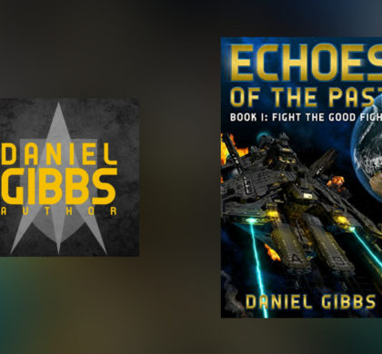 Interview with Daniel Gibbs, author of Fight the Good Fight