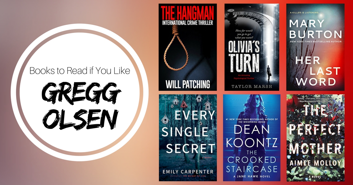 Books To Read If You Like Gregg Olsen