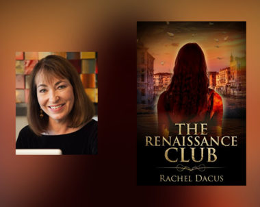 Interview with Rachel Dacus, author of The Renaissance Club