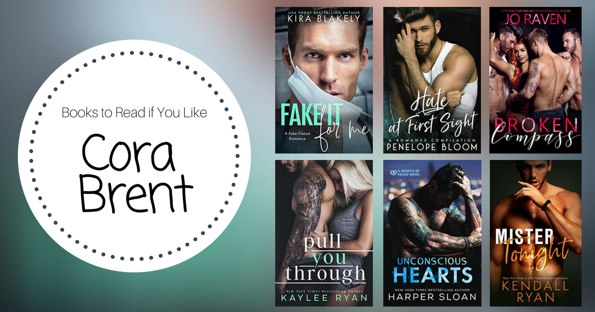 Books To Read If You Like Cora Brent
