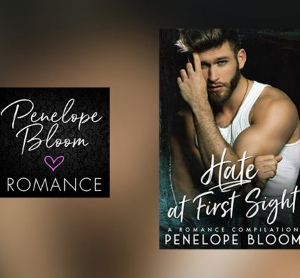 The Story Behind Hate at First Sight by Penelope Bloom