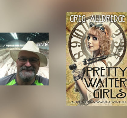 Interview with Greg Alldredge, author of Pretty Waiter Girls