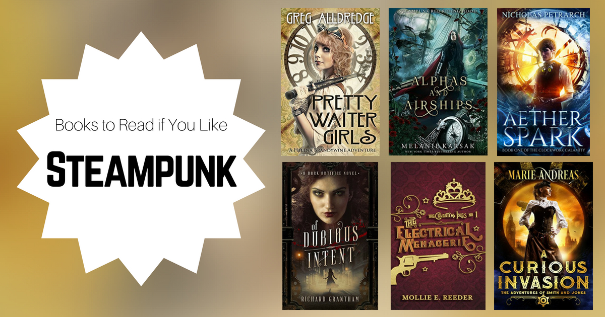 Books To Read If You Like Steampunk