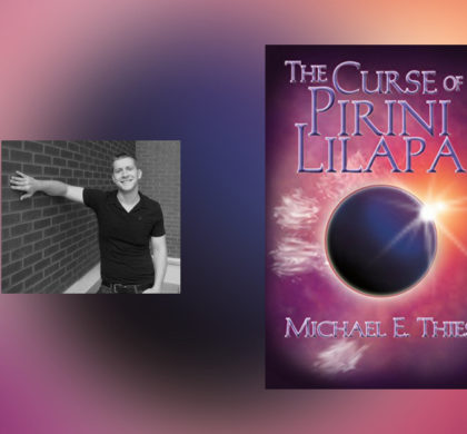 Interview with Michael E. Thies, author of The Curse of Pirini Lilapa