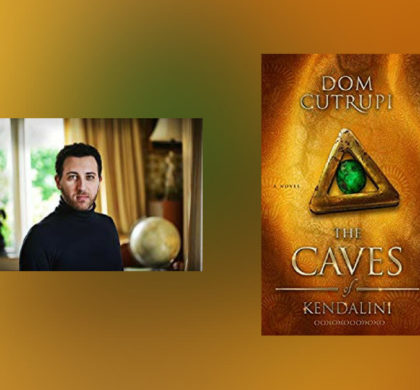 Interview with Dom Cutrupi, author of The Caves of Kendalini