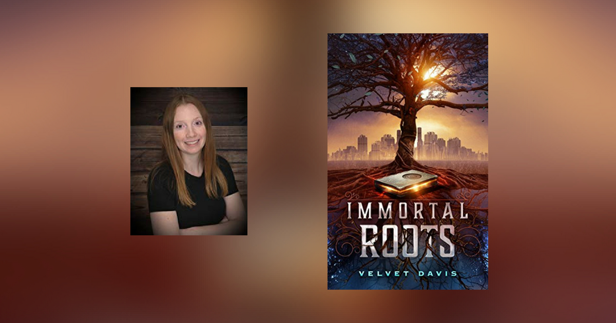 Interview with Velvet Davis, author of Immortal Roots