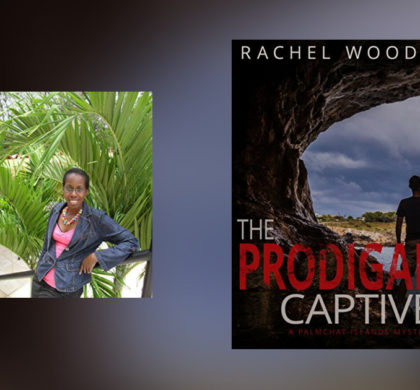 Interview with Rachel Woods, author of The Prodigal Captive