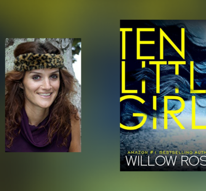 Interview with Willow Rose, author of Ten Little Girls