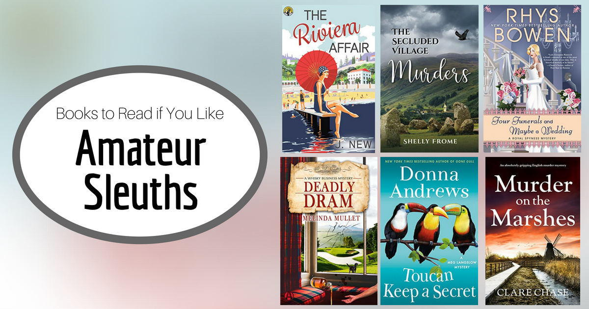 Books To Read If You Like Amateur Sleuths