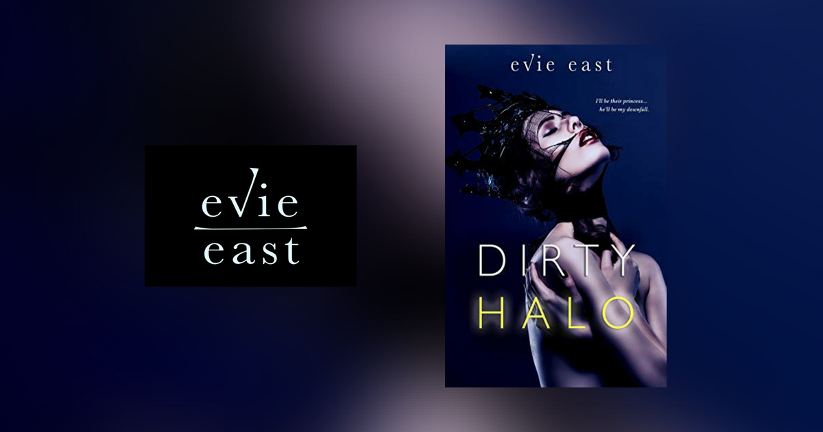 Interview with Evie East, author of Dirty Halo