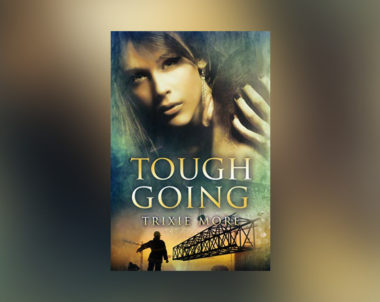 Interview with Trixie More, author of Tough Going