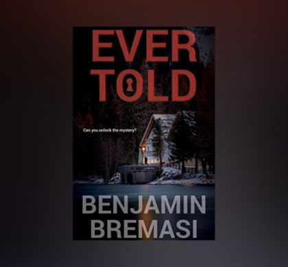 Interview with Benjamin Bremasi, author of Ever Told