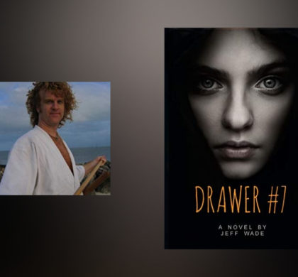 Interview with Jeff Wade, author of Drawer #7