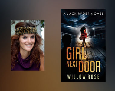 Interview with Willow Rose, author of Girl Next Door