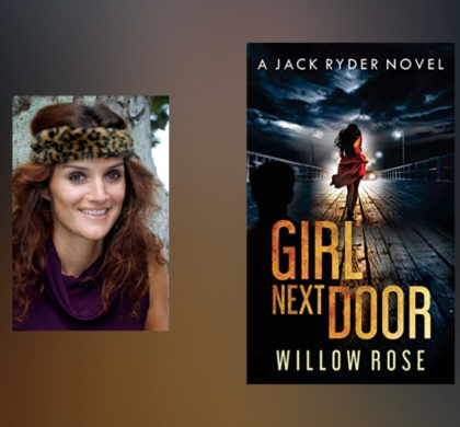Interview with Willow Rose, author of Girl Next Door