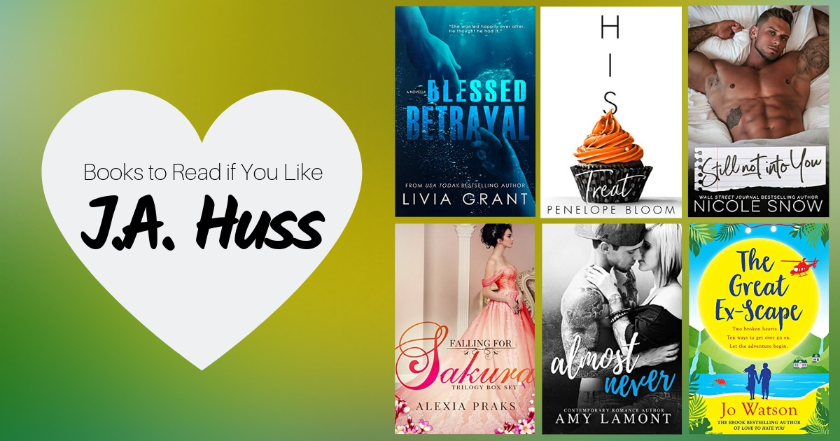 Books To Read If You Like J.A. Huss