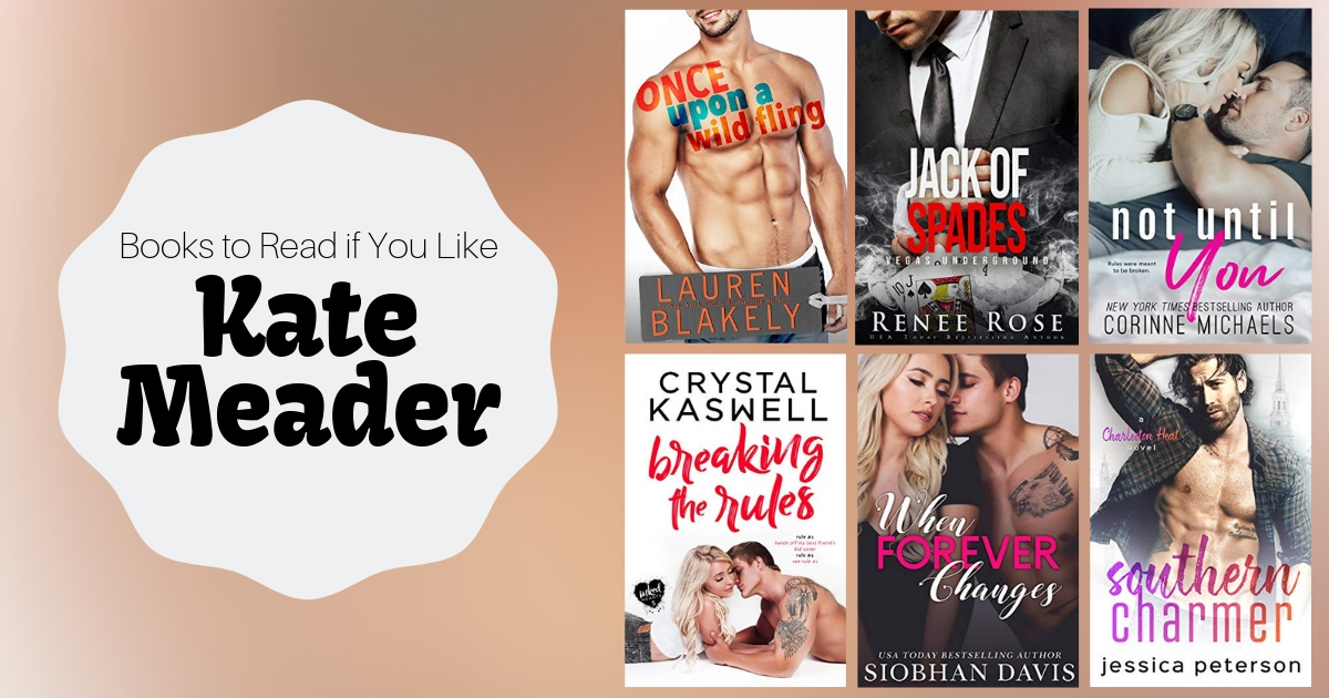 Books To Read If You Like Kate Meader