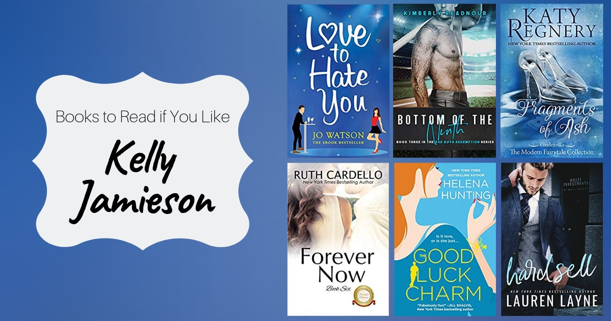 Books To Read If You Like Kelly Jamieson