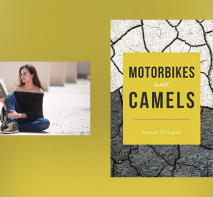 Interview with Nejoud Al-Yagout, author of Motorbikes and Camels