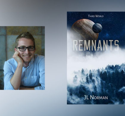 Interview with J.L. Norman, author of Third World: Remnants