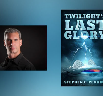 Interview with Stephen Perkins, author of Twilight’s Last Glory
