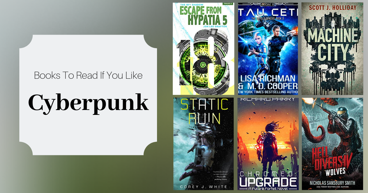 Books To Read If You Like Cyberpunk