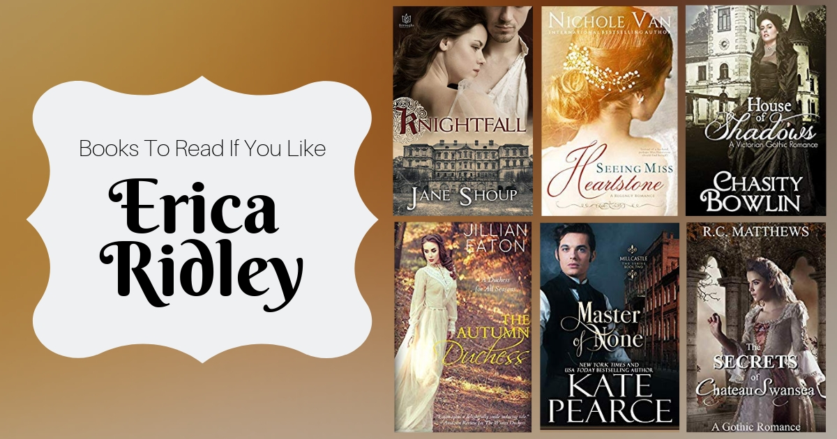 Books To Read If You Like Erica Ridley