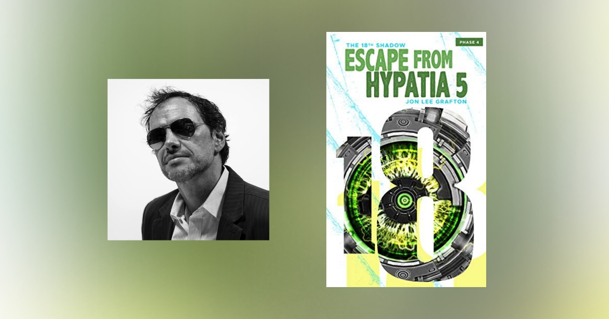Interview with Jon Lee Grafton, author of Escape From Hypatia 5