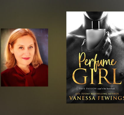 Interview with Vanessa Fewings, author of Perfume Girl