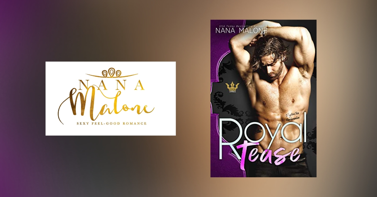Interview with Nana Malone, author of Royal Tease