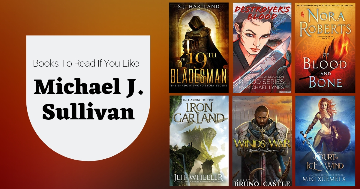 6 Books To Read If You Like Michael J. Sullivan