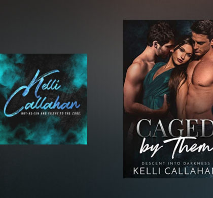 Interview with Kelli Callahan, author of Caged By Them