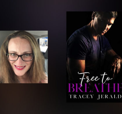Interview with Tracey Jerald, author of Free To Breathe