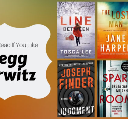 6 Books To Read If You Like Gregg Hurwitz