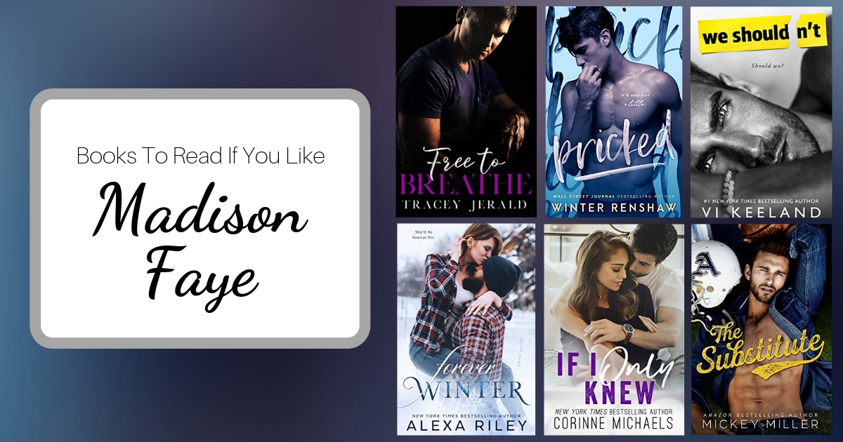 Books To Read If You Like Madison Faye