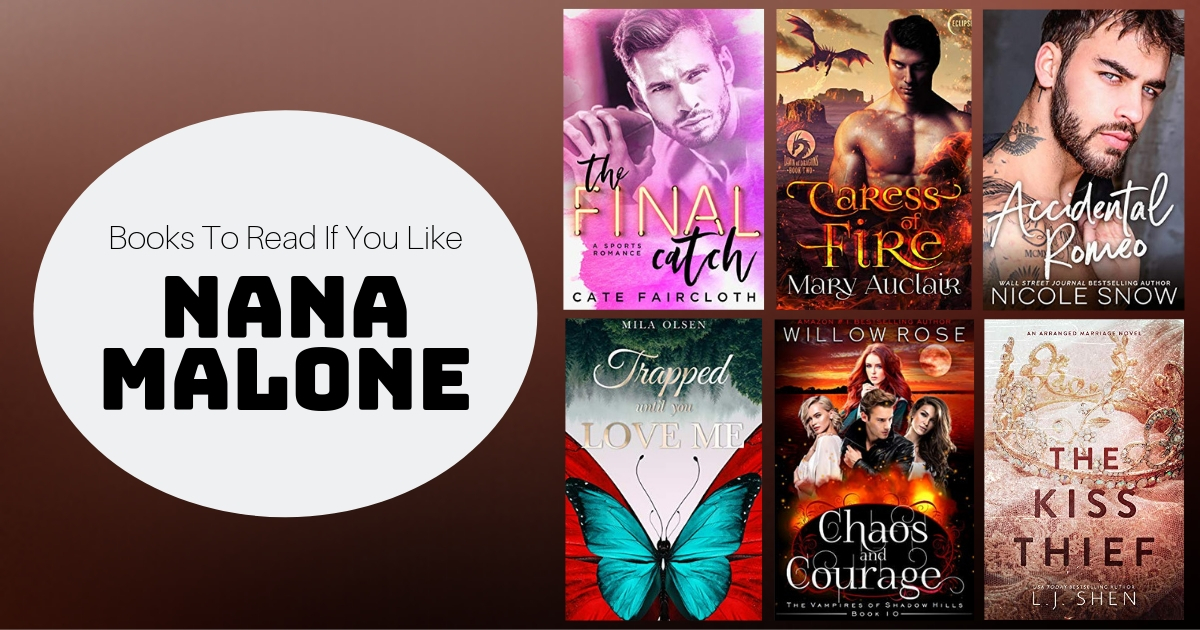 Books To Read If You Like Nana Malone