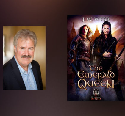 Interview with J.W. Webb, author of The Emerald Queen