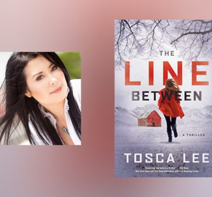 Interview with Tosca Lee, author of The Line Between