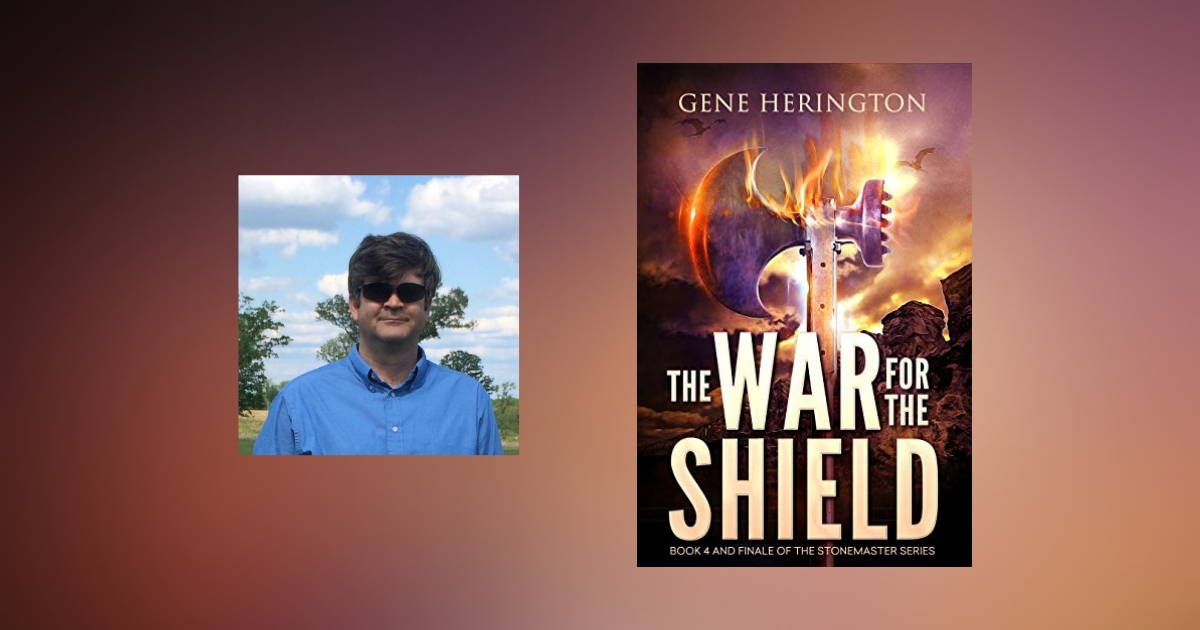 Interview with Gene Herington, author of The War for the Shield