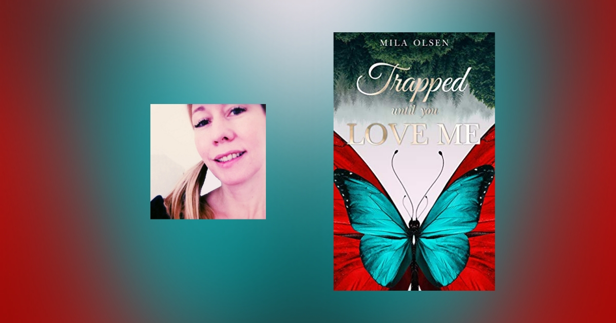 Interview with Mila Olsen, author of Trapped
