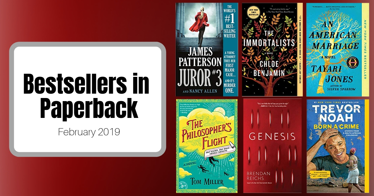Bestsellers Now in Paperback | February 2019