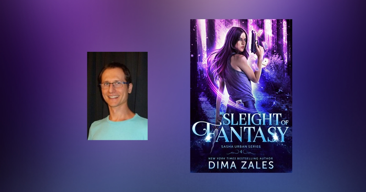 Interview with Dima Zales, author of Sleight of Fantasy