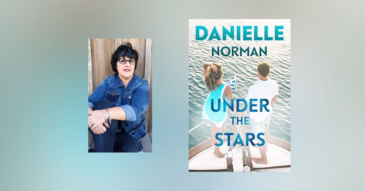 Interview with Danielle Norman, author of Under The Stars