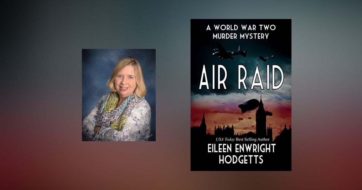 Interview with Eileen Enwright Hodgetts, author of Air Raid